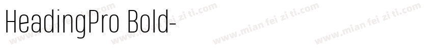 HeadingPro Bold字体转换